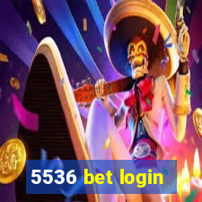 5536 bet login